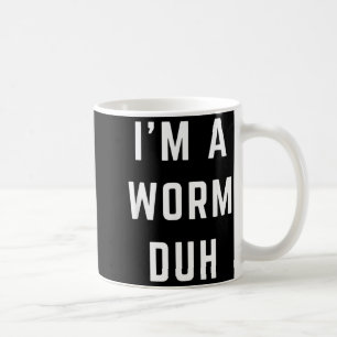 Ich bin ein Wurm, duh einfaches Halloween-Kostüm Kaffeetasse