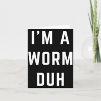 Ich bin ein Wurm Duh Einfaches Halloween-Kostüm