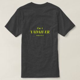 Ich bin ein Yadah-er T-Shirt