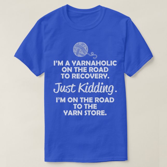 Ich bin ein YarnaAlkoholiker auf dem Weg zur Erhol T-Shirt (Design vorne)