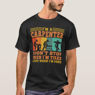 Ich bin ein Zimmermann-Tischler-Holzbearbeitung T-Shirt