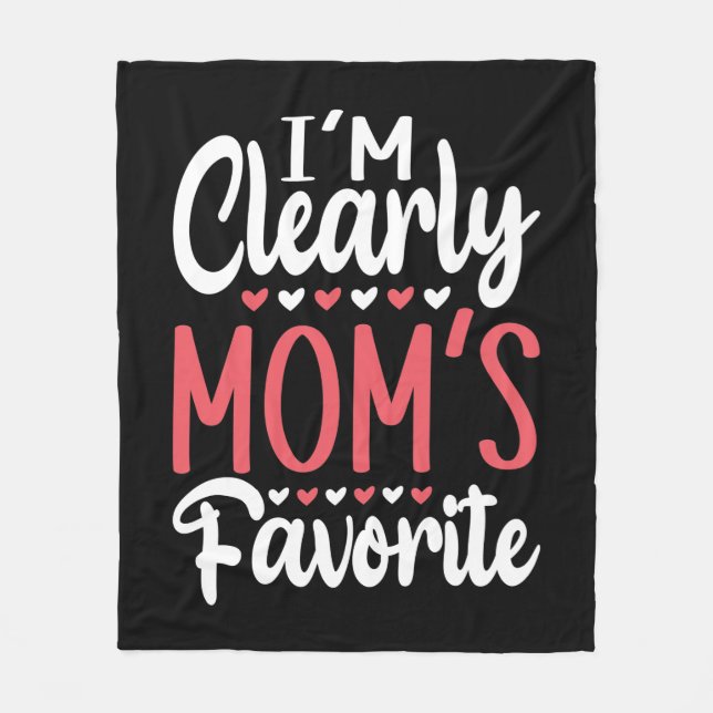 Ich bin eindeutig der Favorit der Mama Fleecedecke (Vorderseite)