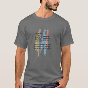 Ich bin eine alleinige Unterstützung für die LGBTQ T-Shirt