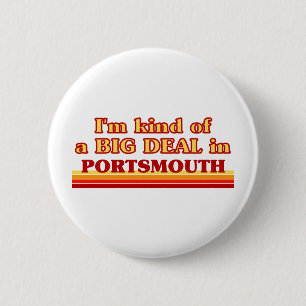 Ich bin eine Art BIG DEAL in Portsmouth Button