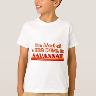 Ich bin eine Art BIG DEAL in Savannah T-Shirt