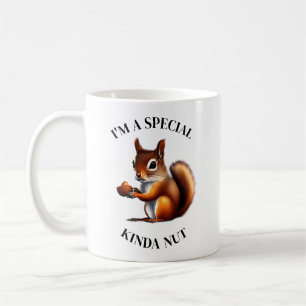 Ich bin eine besondere Art von Nut   Funny Squirre Kaffeetasse