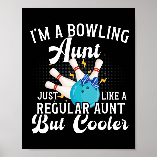 Ich bin eine Bowling-Tante einer Bowlertante, Bowl Poster (Vorne)