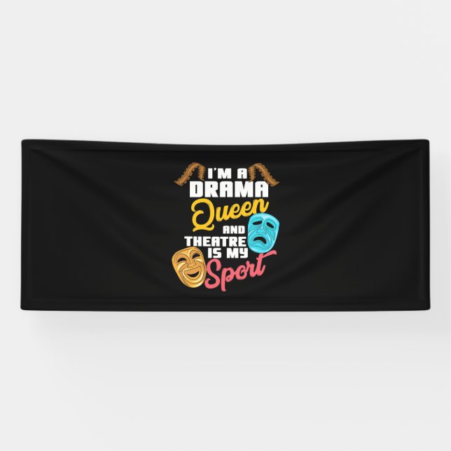 Ich bin eine Drama-Königin Banner (Horizontal)
