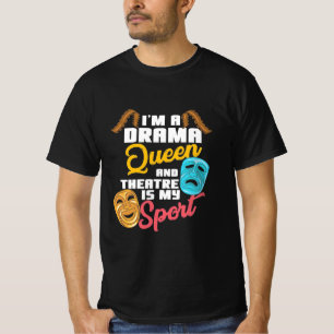 Ich bin eine Drama-Königin T-Shirt