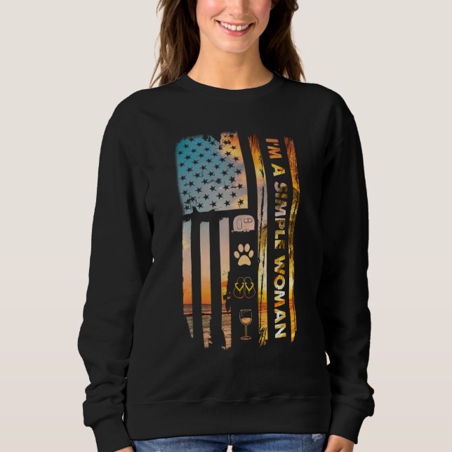 Ich bin eine einfache Frau Camping Wein Flip Flops Sweatshirt (Vorderseite)
