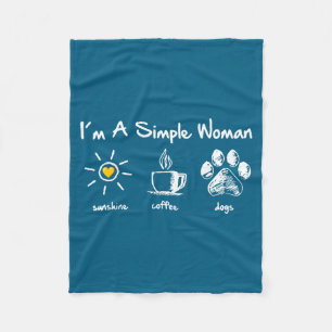 Ich bin eine einfache Frau Sonnenschein Kaffee Hun Fleecedecke