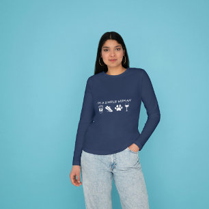 Ich bin eine einfache Frau T-Shirt