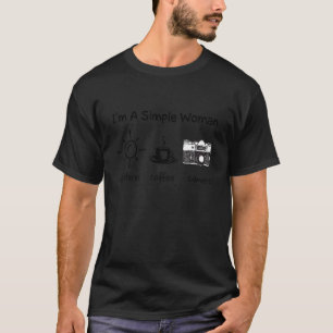 Ich bin eine einfache weibliche Sonnenscheinkamera T-Shirt