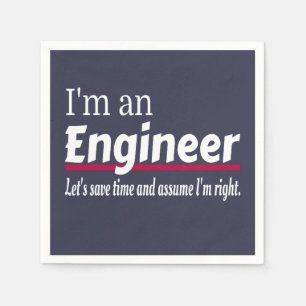 Ich bin eine ENGINEER-Funny-Neuheit Serviette