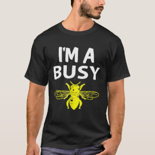 Ich bin eine fleißige Biene Arbeiterbiene Lustiger T-Shirt