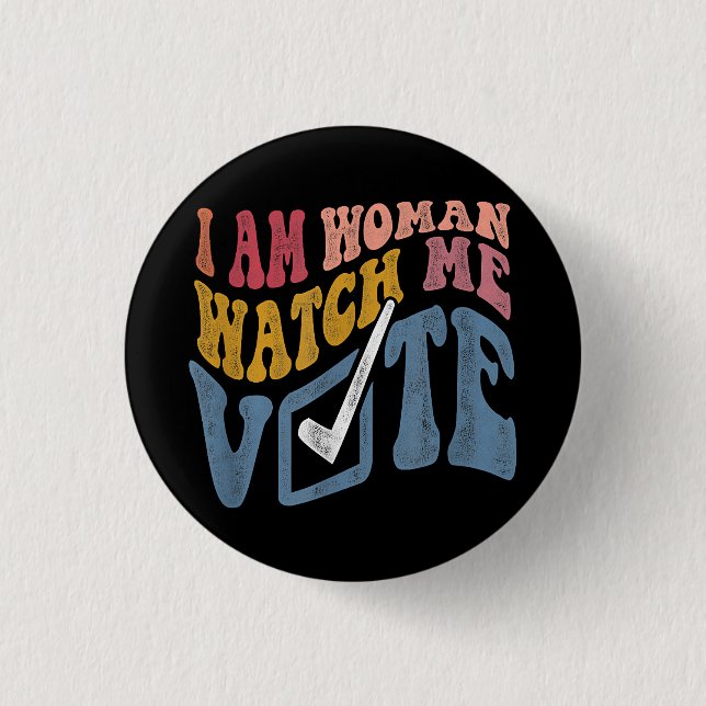 Ich bin eine Frau, die mir zusehen kann, wie ich 2 Button (Vorderseite)