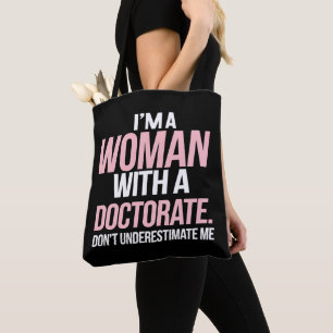 Ich bin eine Frau mit einem Doktortitel Lustiger P