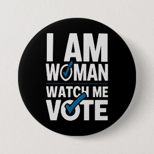 Ich bin eine Frau, seht mich wählen, Vintage  Button