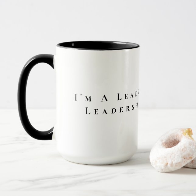 Ich bin eine Führer-optimierenführungs-Fähigkeiten Tasse (Mit Donut)