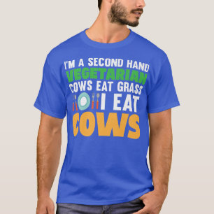 Ich bin eine gebrauchte vegetarische Kühe essen Gr T-Shirt