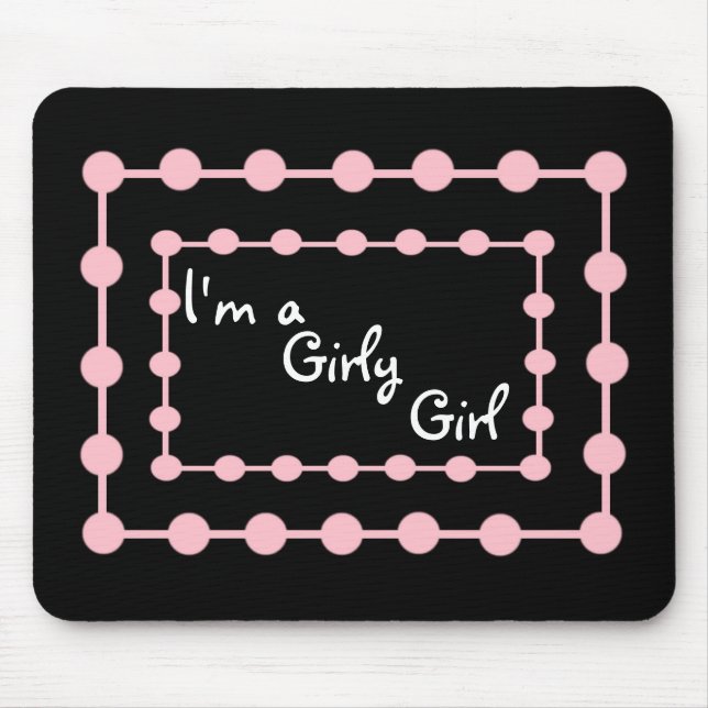 Ich bin eine Girly Mädchen-Mausunterlage mit rosa Mousepad (Vorne)