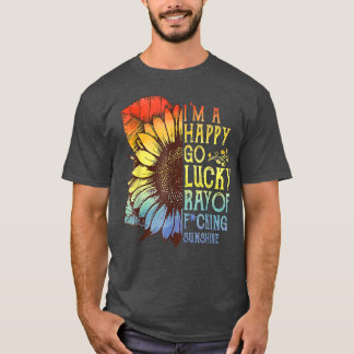 Ich bin eine glückliche Go-Glückssträhne der Sonne T-Shirt