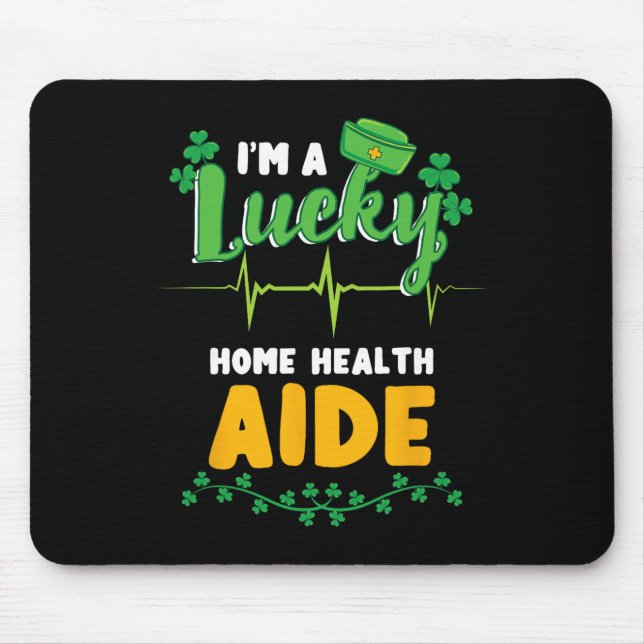 Ich bin eine glückliche Pflegekraft am St. Patrick Mousepad (Vorne)