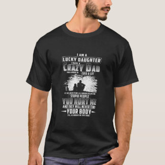 Ich bin eine glückliche Tochter, ich habe einen ve T-Shirt