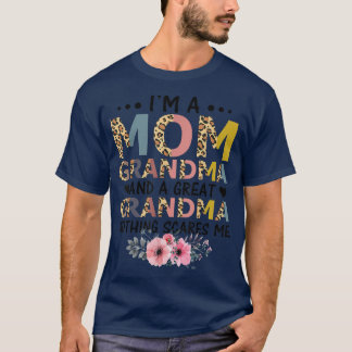 Ich bin eine großartige Mama Oma Nichts kümmert mi T-Shirt