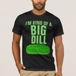 ICH BIN EINE GROSSE DILL-GURKE LUSTIGES T-Shirt