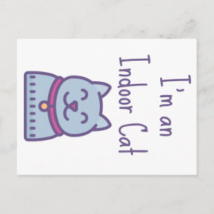 Ich bin eine Indoor Cat Funny Spaß Cat Lover Postkarte