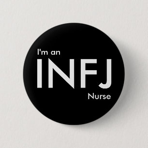 Ich bin eine INFJ-Krankenschwester - Persönlichke Button