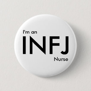 Ich bin eine INFJ-Krankenschwester - Persönlichkei Button