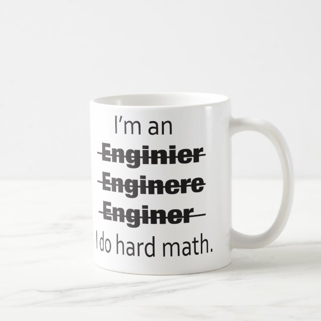 Ich bin eine Ingenieur-Tasse Kaffeetasse (Rechts)