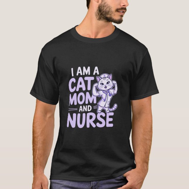 "Ich bin eine Katze-Mama und Krankenschwester: Des T-Shirt (Vorderseite)