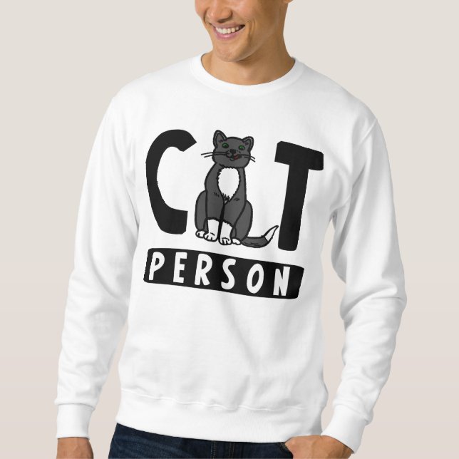 Ich bin eine Katzen-Person Sweatshirt (Vorderseite)