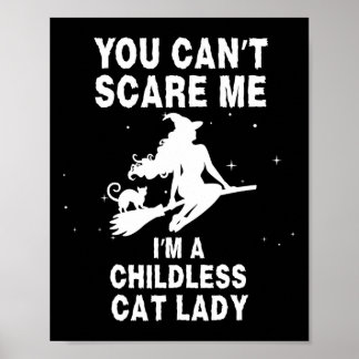 Ich bin eine kinderlose Katzen-Hexe Poster
