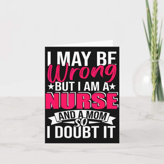 Ich bin eine Krankenschwester und eine Mutter, fro Karte (Vorderseite)