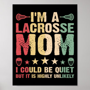 Ich bin eine Lacrosse-Mom lustige Lacrosse-Mom-Spi Poster