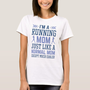 Ich bin eine laufende Mutter T-Shirt