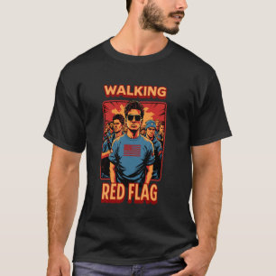 Ich bin eine laufende rote Flagge Lustiges Meme Sa T-Shirt