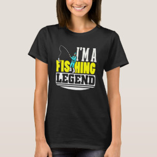 Ich bin eine Legende beim Angeln T-Shirt