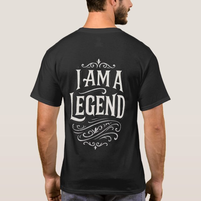 Ich bin eine Legende - Rückseite T-Shirt (Rückseite)