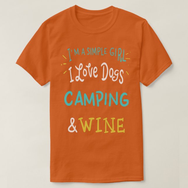 Ich bin eine Liebe, die Camping und Wein  4 T-Shirt (Design vorne)