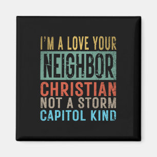 Ich bin eine Liebe, die Ihr Nachbar Christlich ist Magnet