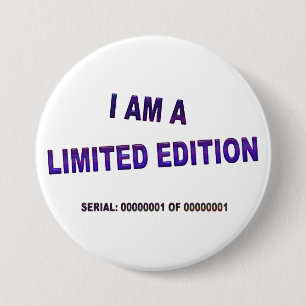 Ich bin eine limitierte Edition Button