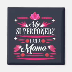Ich bin eine Mama, das ist meine Superkraft-Typogr Magnet
