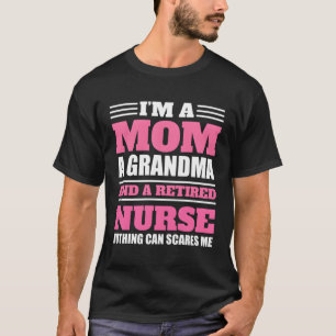 Ich bin eine Mama, ein Oma und eine ermüdete Krank T-Shirt