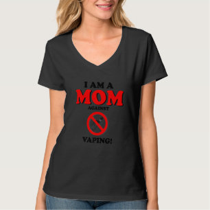Ich bin eine Mama gegen das Rauchen. T-Shirt
