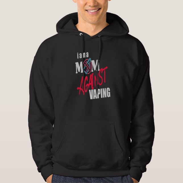 Ich bin eine Mama gegen das Vaping Funny Mommy Hoodie (Vorderseite)